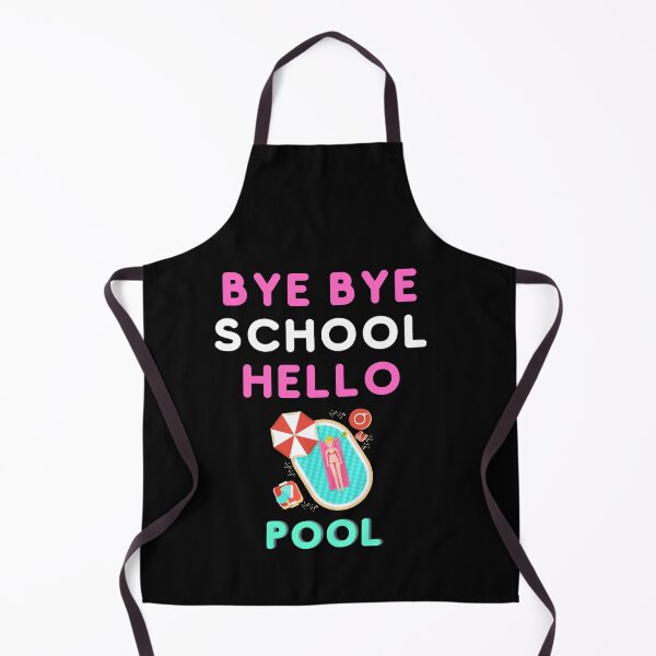 Item preview, Bye Bye School Hello Pool Beach For a Funny Summer designed and sold by Hab2.