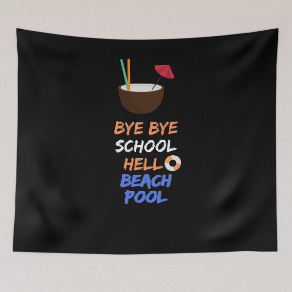 Item preview, Bye School Hello Pool Beach Funny Summer designed and sold by Hab2.