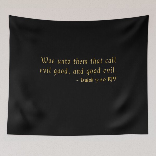 Item preview, Isaiah 5:20 KJV Gothic Gold Print designed and sold by VerShirts.