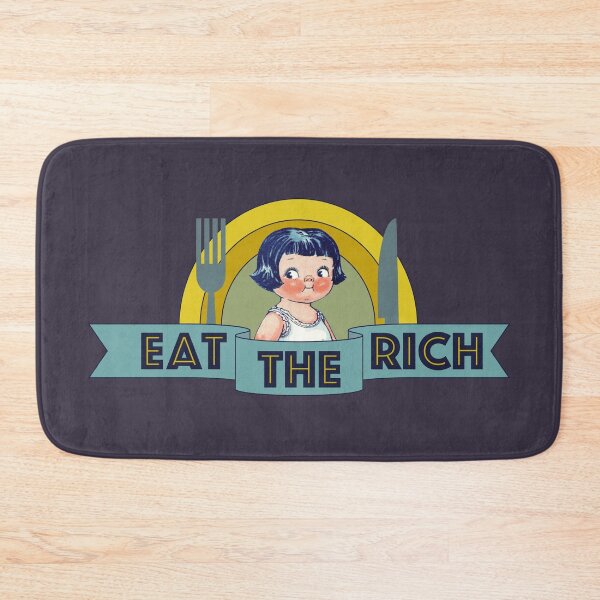 Item preview, Eat The Rich designed and sold by BendeBear.