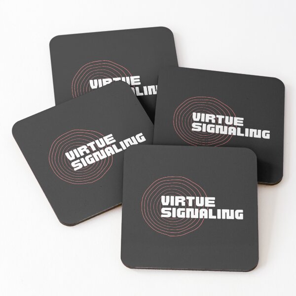 Item preview, Virtue signaling designed and sold by Khruvenaroh.