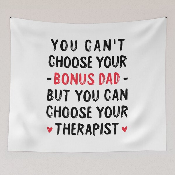 Item preview, You Can't Choose Your Bonus Dad But You Can Choose Your Therapist - Step Dad Father's Day Gift designed and sold by T-shirt For You.