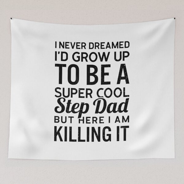 Item preview, I Never Dreamed I'd Grow Up To Be A Super Cool Step Dad - Fathers Day Gifts For Step Dad designed and sold by T-shirt For You.