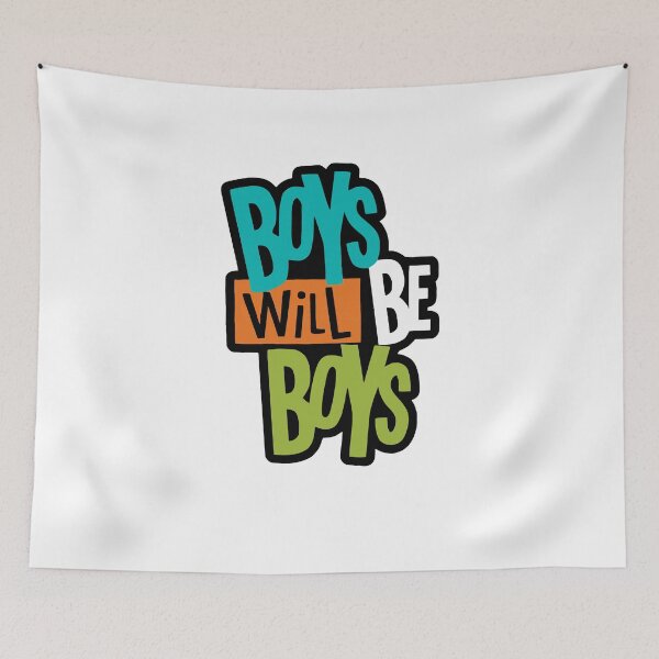 Item preview, boys will be boys designed and sold by whatsyokidswear.