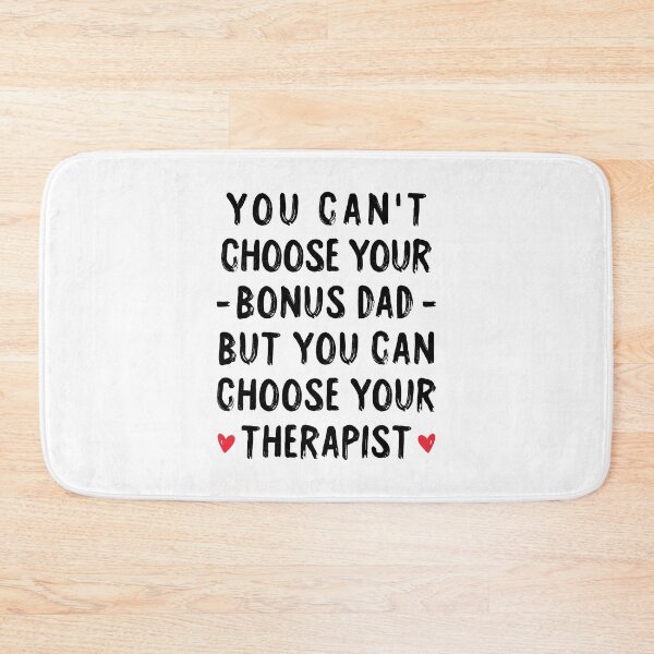 Item preview, You Can't Choose Your Bonus Dad But You Can Choose Your Therapist - Bonus Dad Fathers Day designed and sold by T-shirt For You.