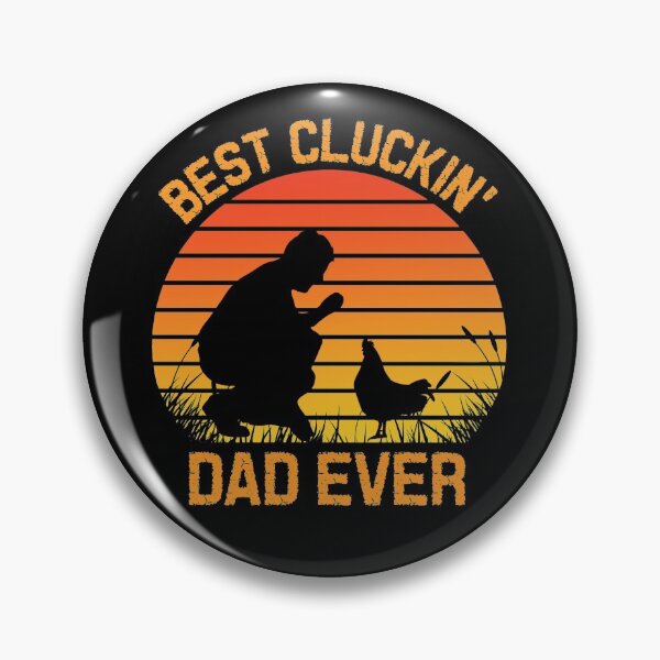 Item preview, Best clukin' dad ever designed and sold by SidTastic .
