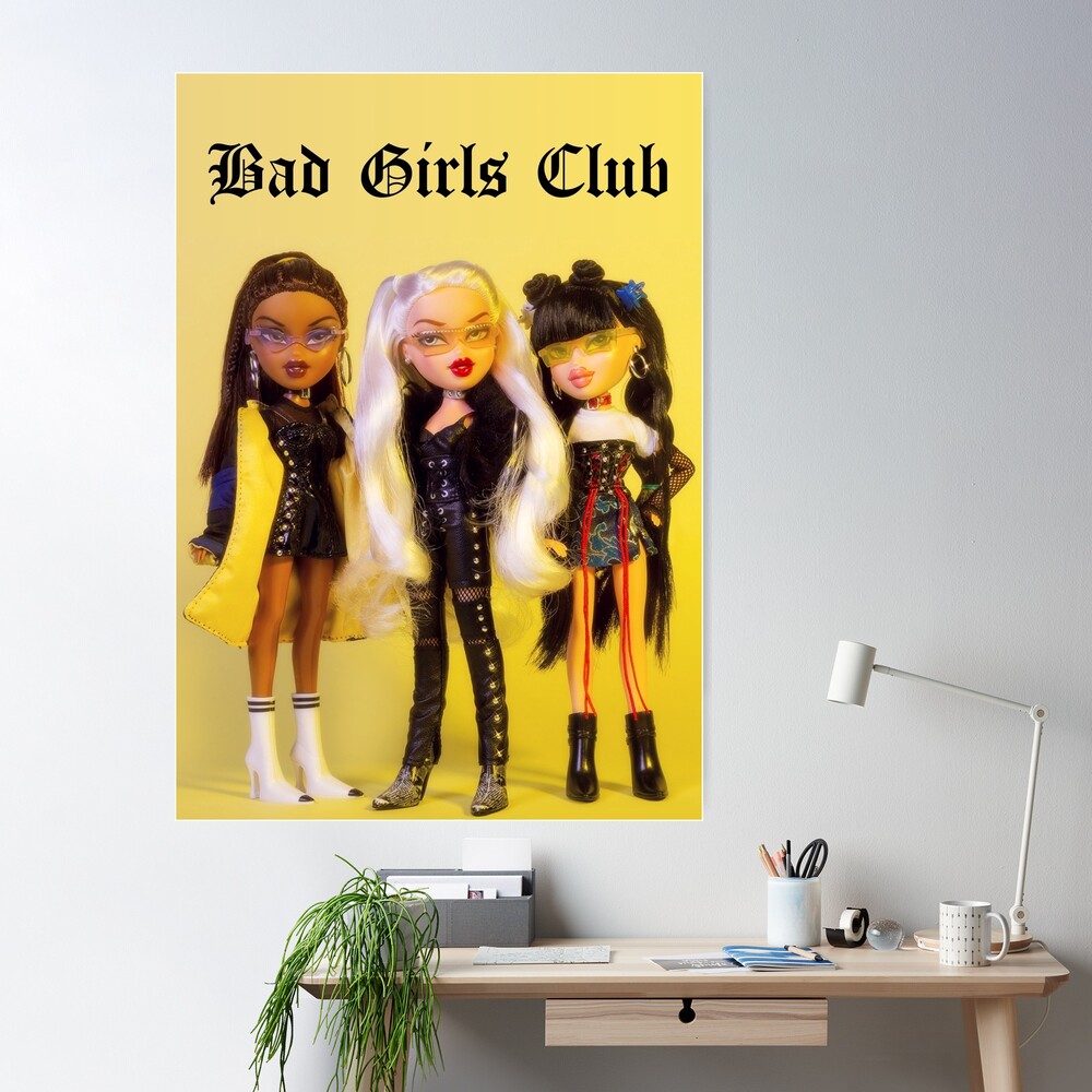 Y2K AESTHETIC BRATZ BAD GIRLS CLUB  Poster for Sale by Angela