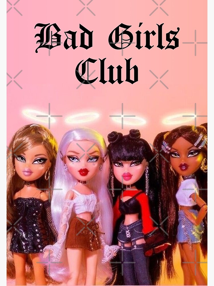 Y2K ASTHETISCHER BRATZ BAD GIRLS CLUB Poster