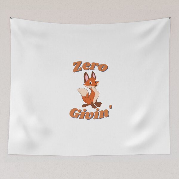 Item preview, Zero Fox Givin' designed and sold by SmartTShirtTime.