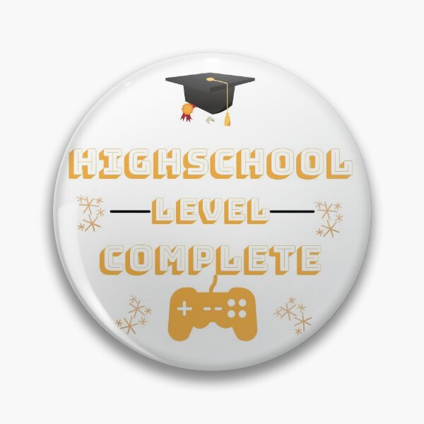 Item preview, High School Level Complete!  designed and sold by KashifMohiuddin.