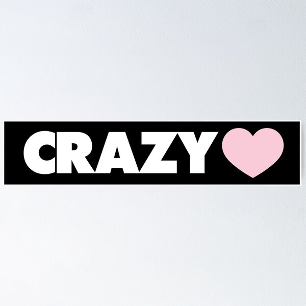Item preview, Crazy love designed and sold by wildserenity.