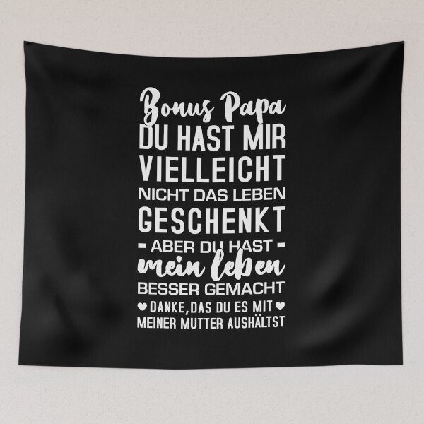 Item preview, Bonus Papa Du Hast Mir Vielleicht Nicht Das Leben Geschenkt Aber Du Hast Mein Leben Besser Gemacht - Bonus Papa designed and sold by T-shirt For You.