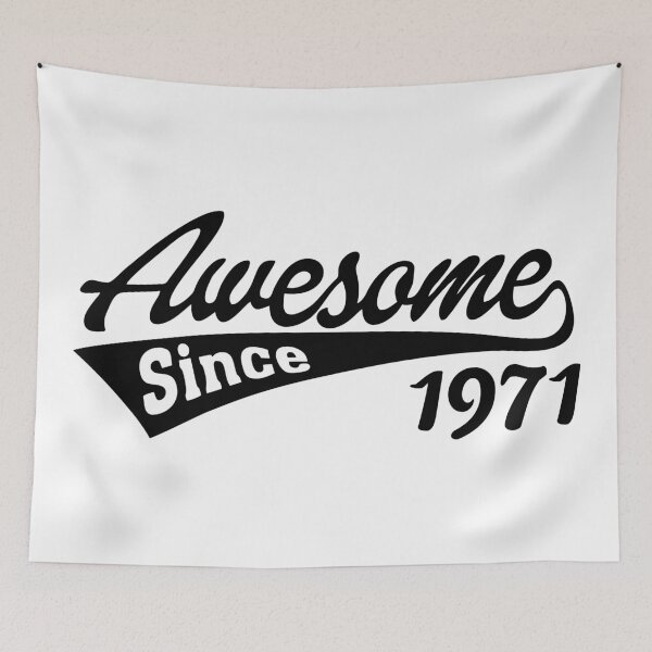 Item preview, Awesome since 1971 designed and sold by TheArtism.