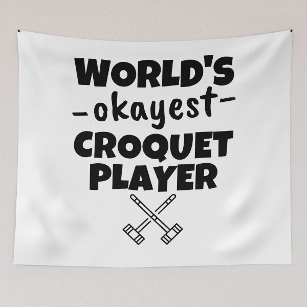 Item preview, The world's okayest croquet player designed and sold by TheGreenGoat.