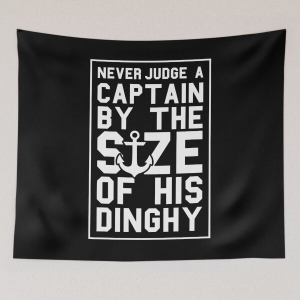Item preview, Never Judge a Captain by size of his Dinghy Pontoon Boating  designed and sold by Rzelemenz.