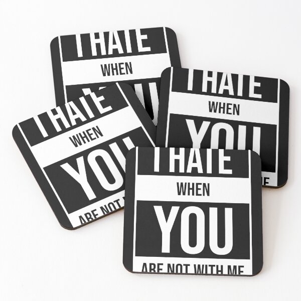 Item preview, I Hate When You Are Not With Me designed and sold by Shop signer.