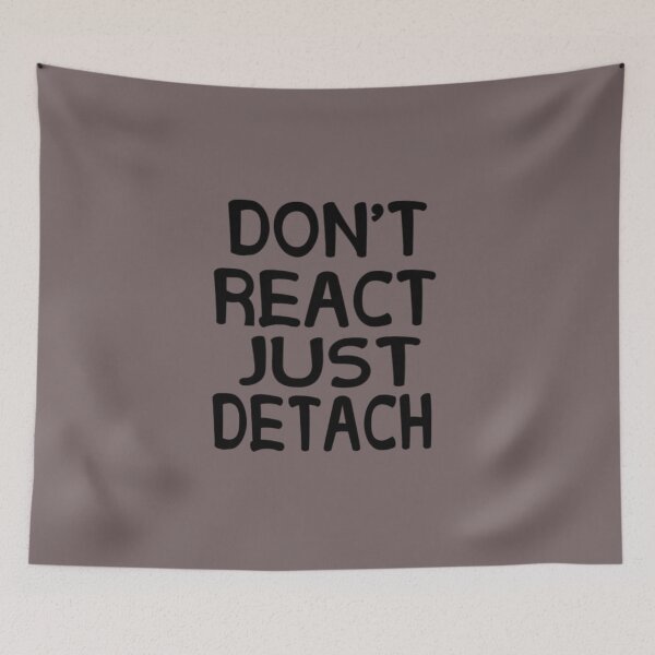 Item preview, Don't react just detach  designed and sold by karimaK-71.