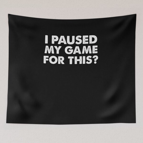 Item preview, I Paused My Game For This? - Funny Vintage  designed and sold by Hodbi.
