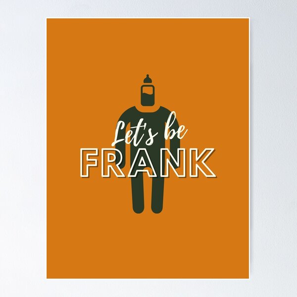 Item preview, let's be frank designed and sold by Autumn-August01.