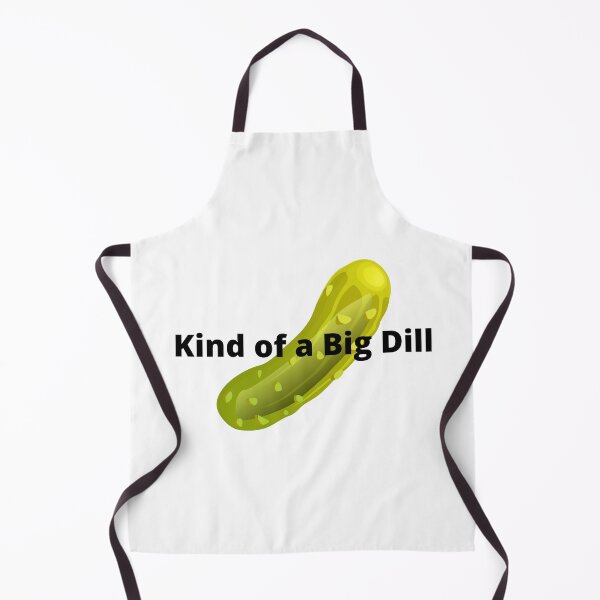 Item preview, Kind of A Big Dill designed and sold by akukanza.