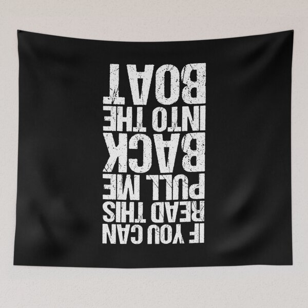 Item preview, If you can read this pull me back into the boat Boating  designed and sold by Rzelemenz.