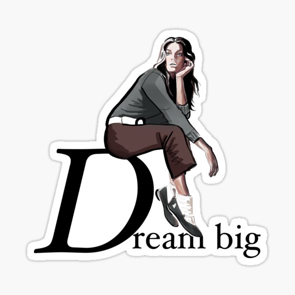 DREAM BIG motivational inspiring feminine art Sticker