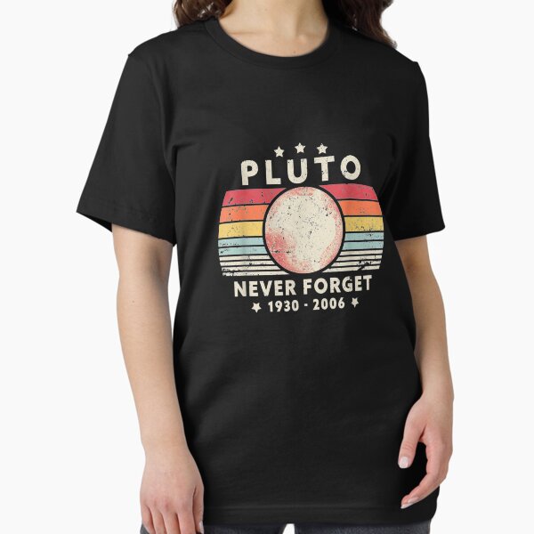 Item preview, Never Forget Pluto Shirt. Retro Style Funny Space, Science designed and sold by zoewalkerphoto  ⭐⭐⭐⭐.