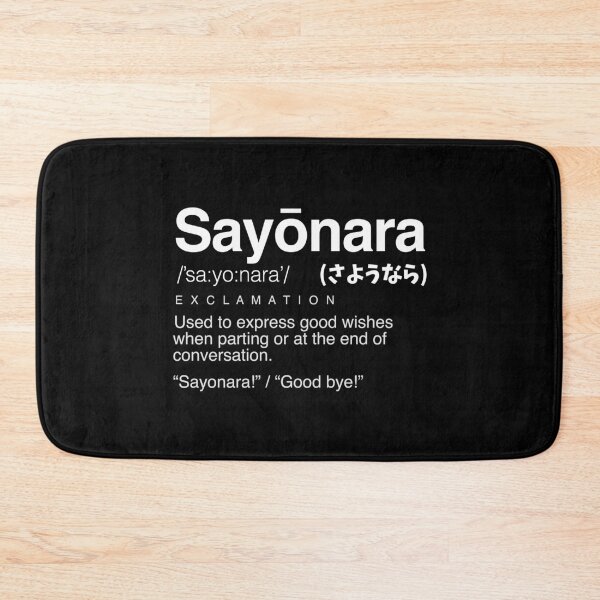 Item preview, Sayonara! - さよなら - Japanese Word designed and sold by nihontees.