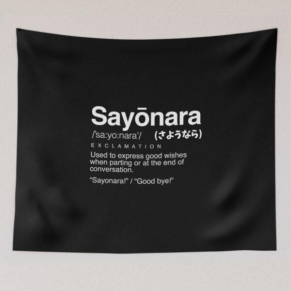Item preview, Sayonara! - さよなら - Japanese Word designed and sold by nihontees.