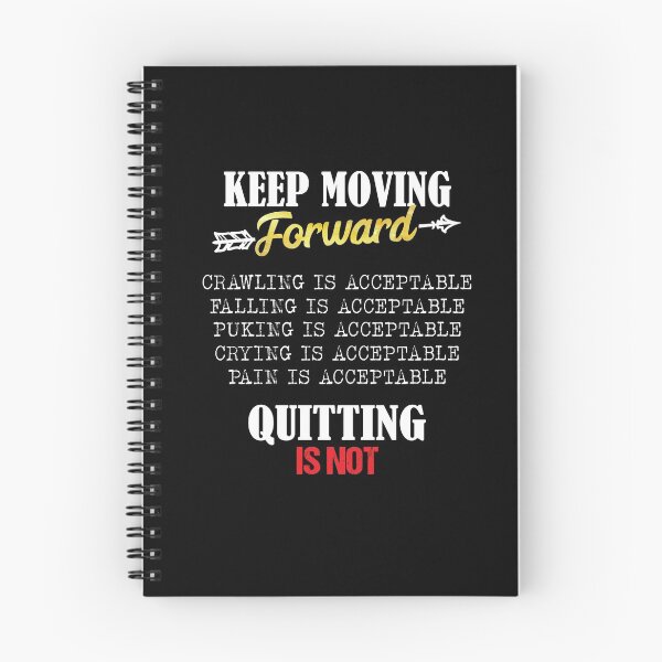 Item preview, Keep Moving Forward And Don't Quit Quitting designed and sold by Dressed For  Duty.