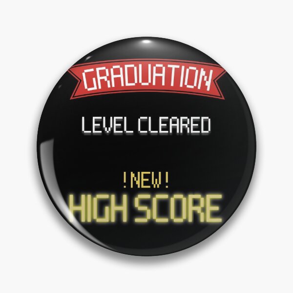 Item preview, Graduation Level Complete New High Score - Gamers designed and sold by For the love of Pixels.