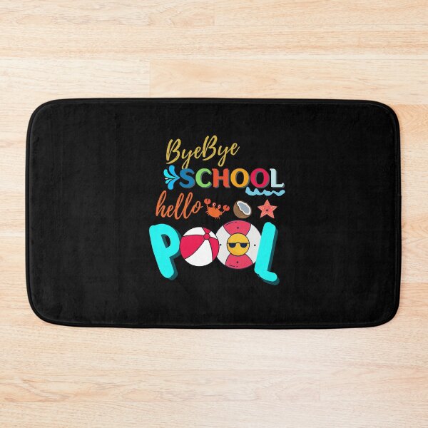 Item preview, Bye bye school hello pool designed and sold by atichot5.