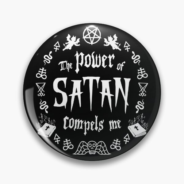 Item preview, The Power of Satan Compels Me designed and sold by SpreadForSatan.