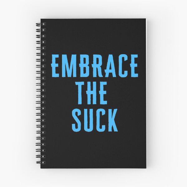 Item preview, Embrace the Suck  Airsoft Saying designed and sold by AirsoftBD.