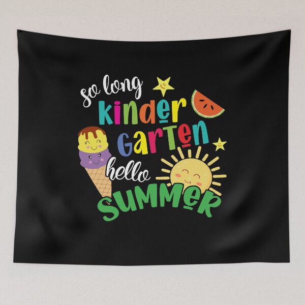 Item preview, So Long Kindergarten Hello Summer Last Day of School designed and sold by Dressed For  Duty.