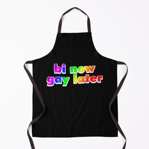 Item preview, Bi Now Gay Later Funny Bisexual Gift Rainbow designed and sold by Mesyo.