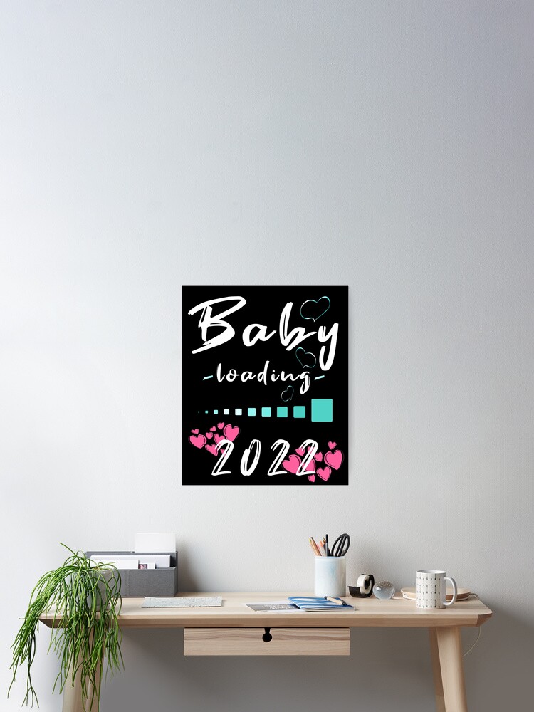 Poster Chargement Du Bebe 22 Future Maman 22 Par Raeolus Redbubble