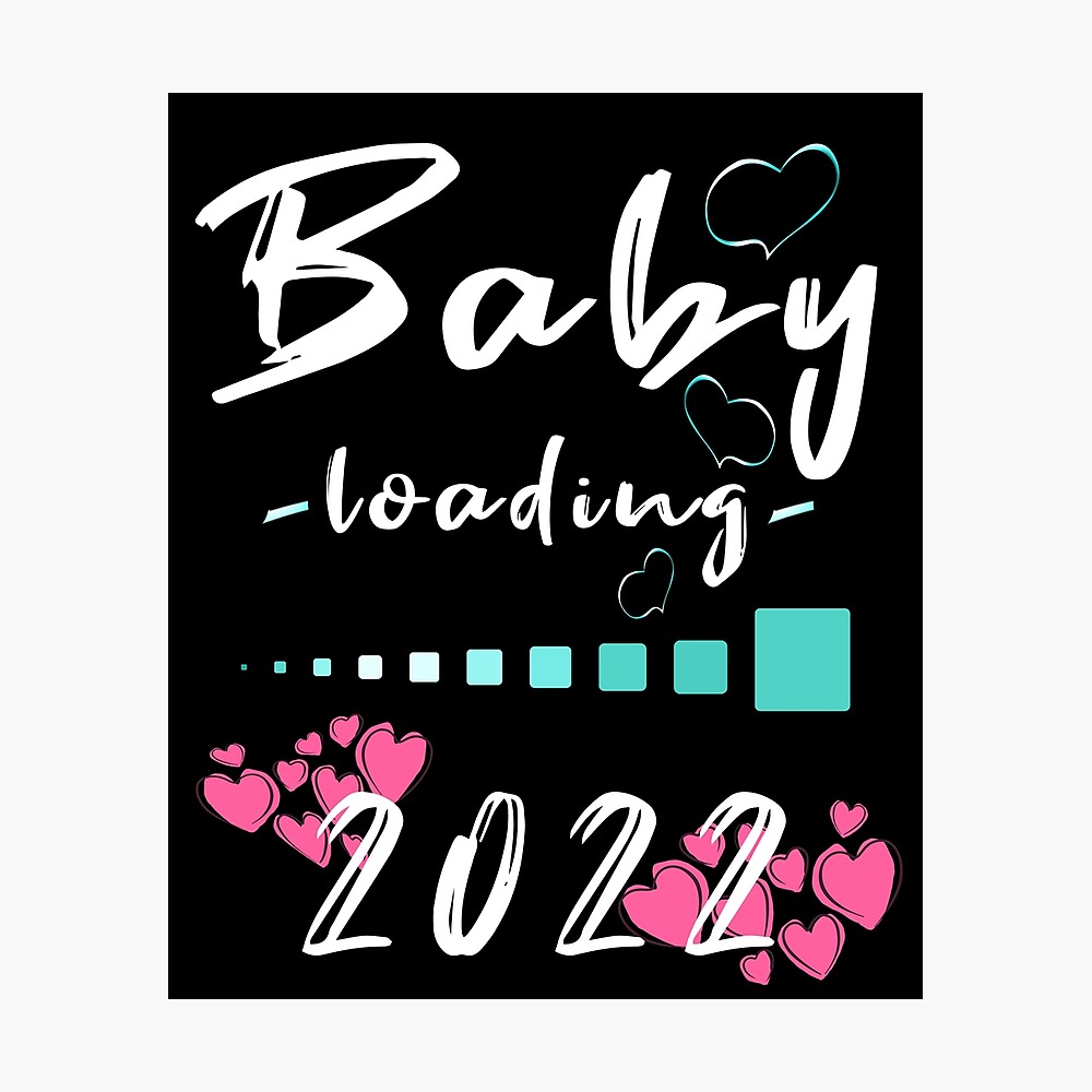 Poster Chargement Du Bebe 22 Future Maman 22 Par Raeolus Redbubble