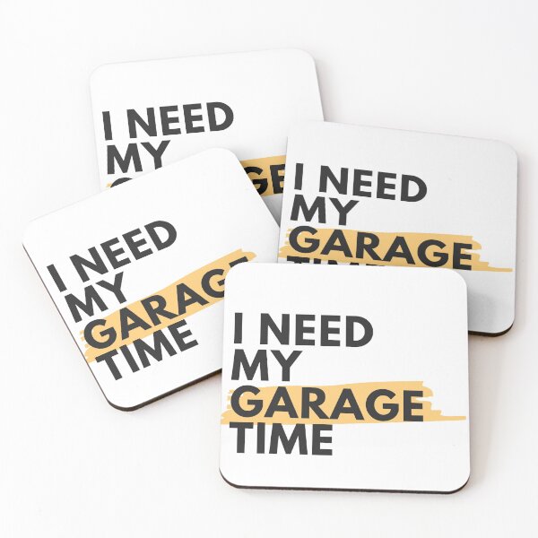 Item preview, I Need My Garage Time designed and sold by aliaiffa.