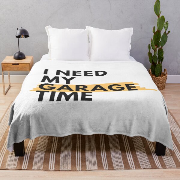 Item preview, I Need My Garage Time designed and sold by aliaiffa.