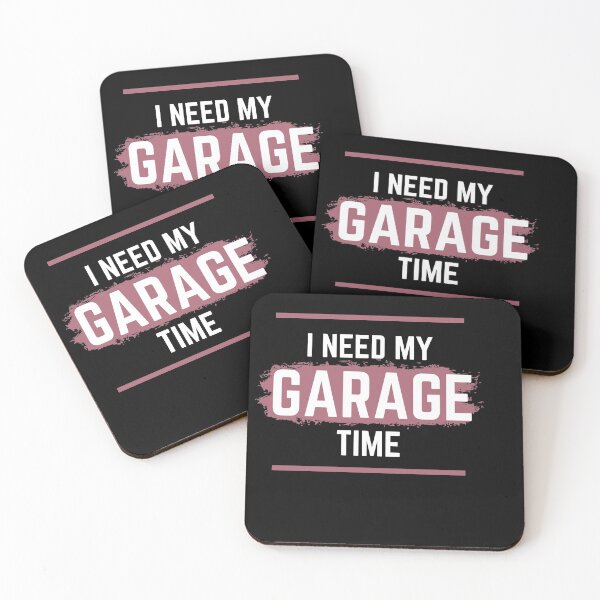 Item preview, I Need My Garage Time designed and sold by aliaiffa.