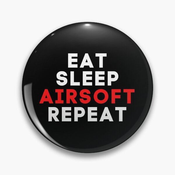 Item preview, Eat Sleep Airsoft Repeat Airsoft Saying designed and sold by AirsoftBD.