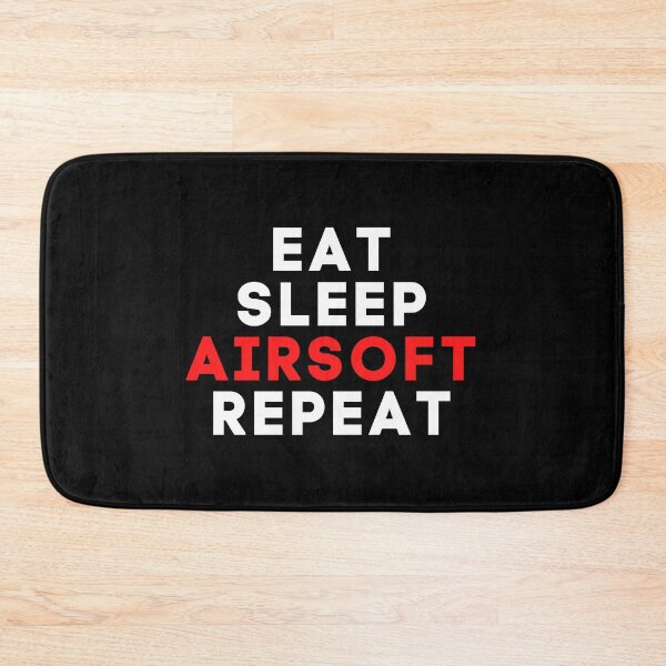 Item preview, Eat Sleep Airsoft Repeat Airsoft Saying designed and sold by AirsoftBD.
