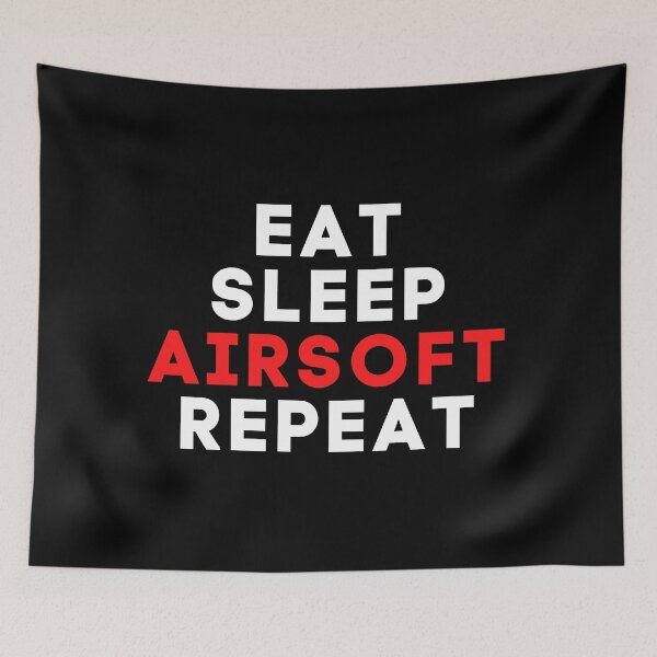 Item preview, Eat Sleep Airsoft Repeat Airsoft Saying designed and sold by AirsoftBD.