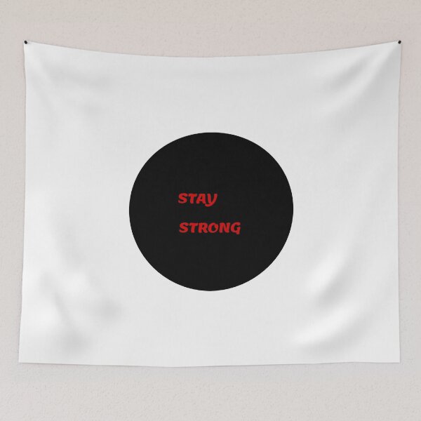 Item preview, STAY strong designed and sold by Jacob noro.
