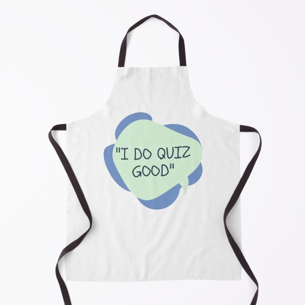Item preview, "I do Quiz Good" designed and sold by PaynesPopUpQuiz.