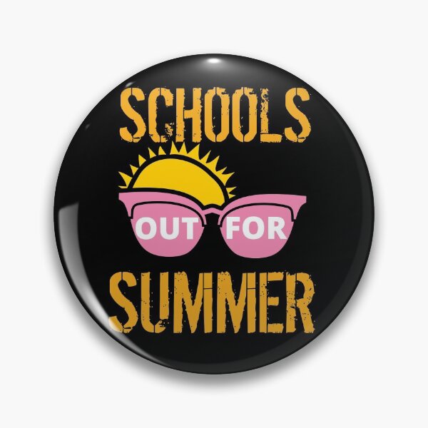 Item preview, Schools Out For Summer designed and sold by Beluved.