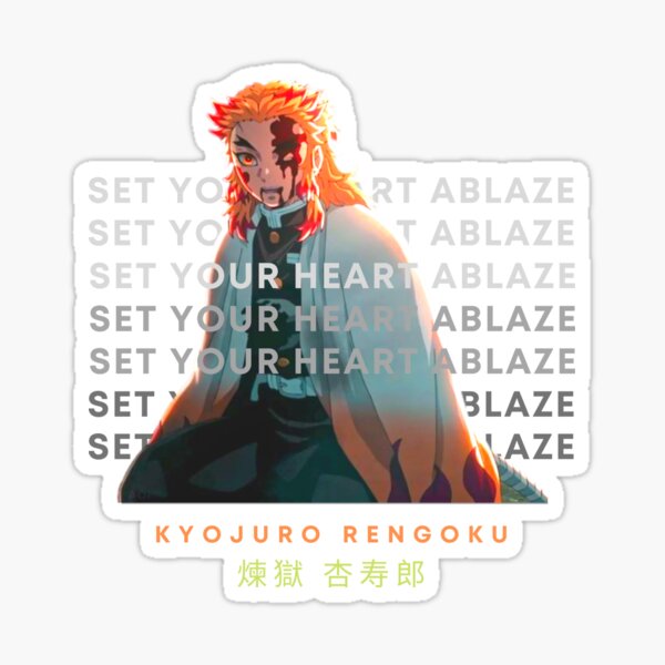 Quote Rengoku Stickers Redbubble