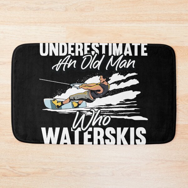 Item preview, Never Underestimate an Old man who Waterski Barefoot  designed and sold by Rzelemenz.
