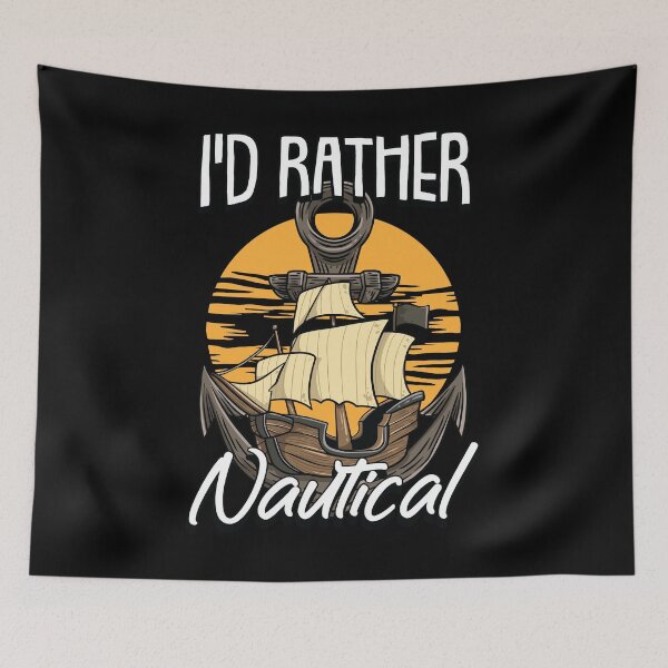 Item preview, i d rather be nautical Sailboat captain Sailor Sailing  designed and sold by Rzelemenz.